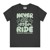 Never Stop Ride Passion Fuels the Endless Journey product type